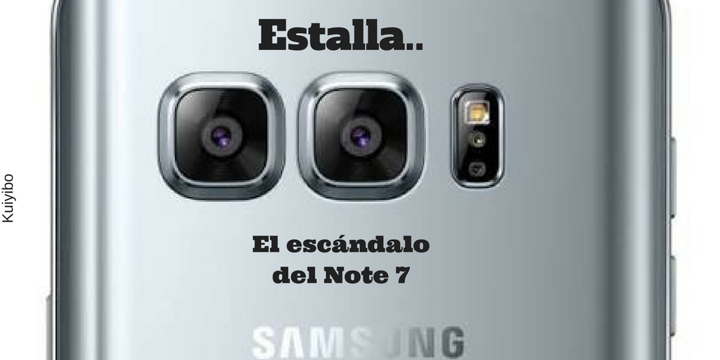 La pesadilla de Samsung y su «Explosivo» Note 7
